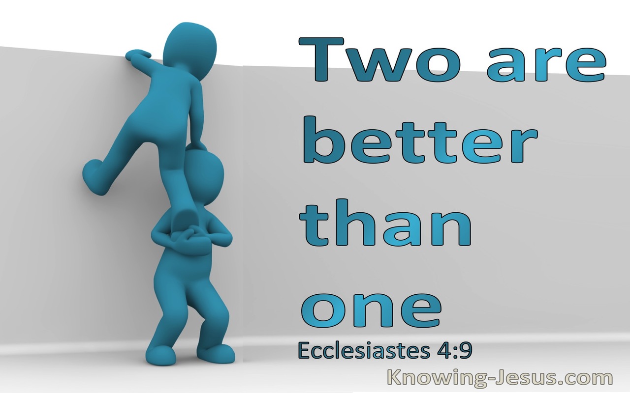 Ecclesiastes 4:9 Two Are Better Than One  (aqua)
